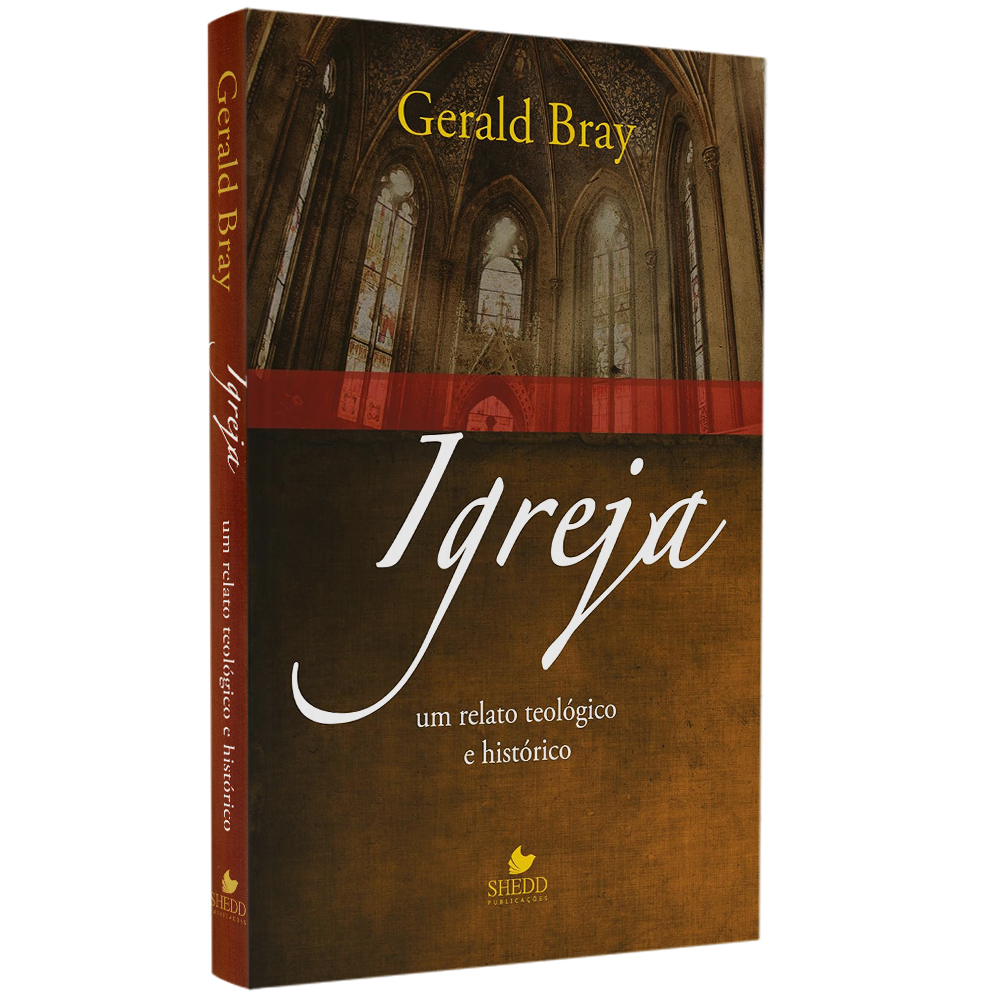 Igreja | Gerald Bray