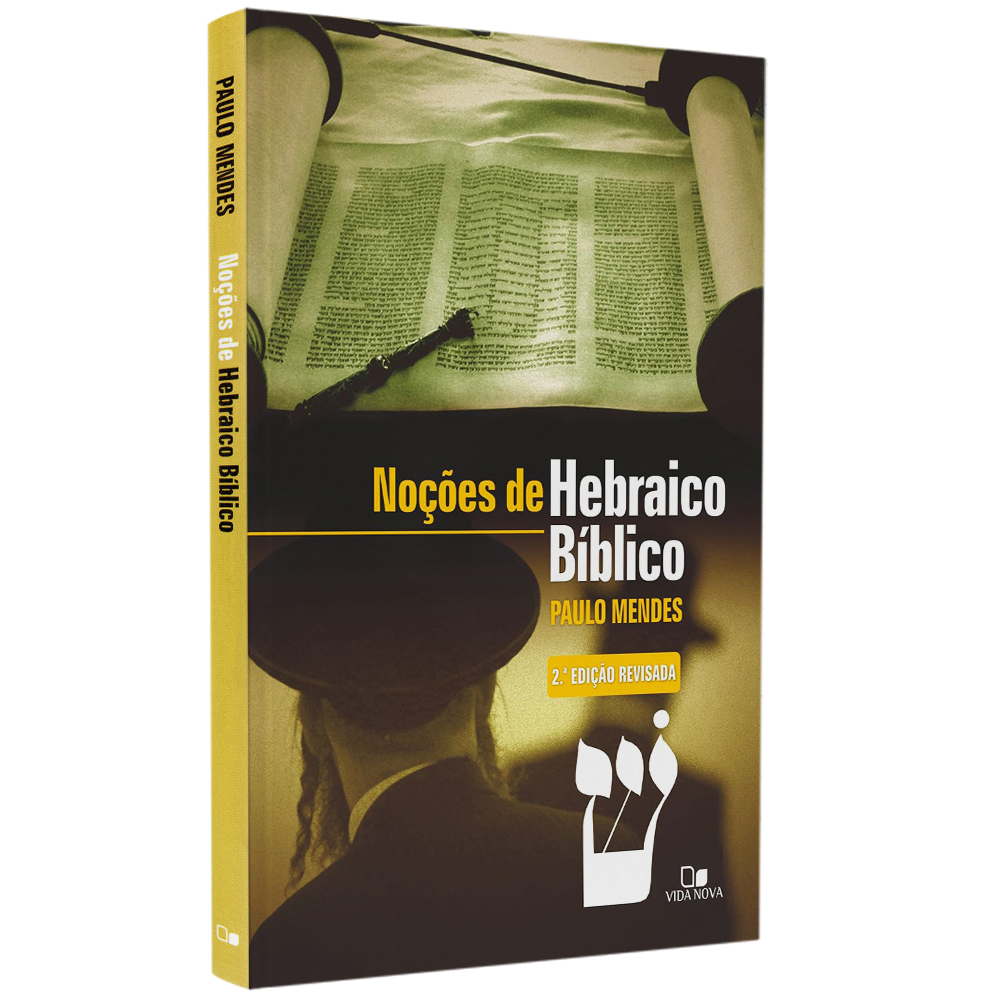 Noções de Hebraico Bíblico | Paulo Mendes