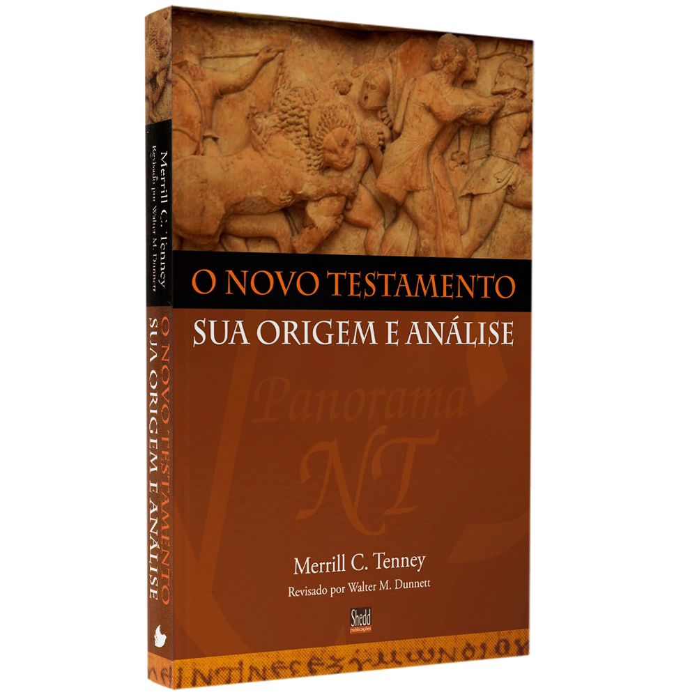 O Novo Testamento sua Origem e Análise | Merrill C Tenney