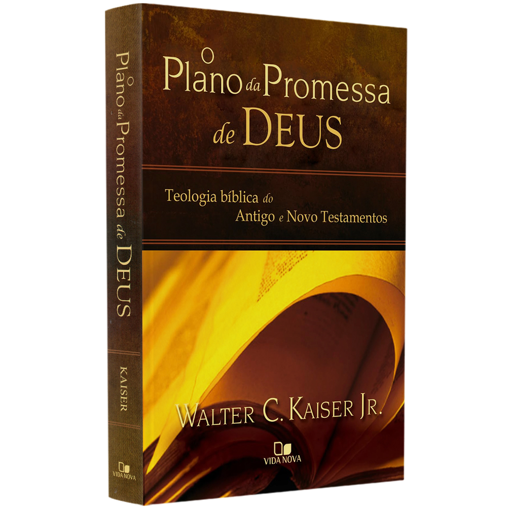 O Plano da Promessa de Deus | Walter C Kaiser Jr