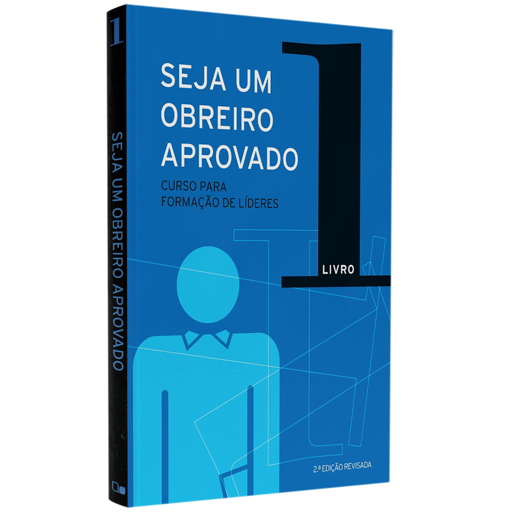 Seja um Obreiro Aprovado | Vol 1 | Equipe Sean