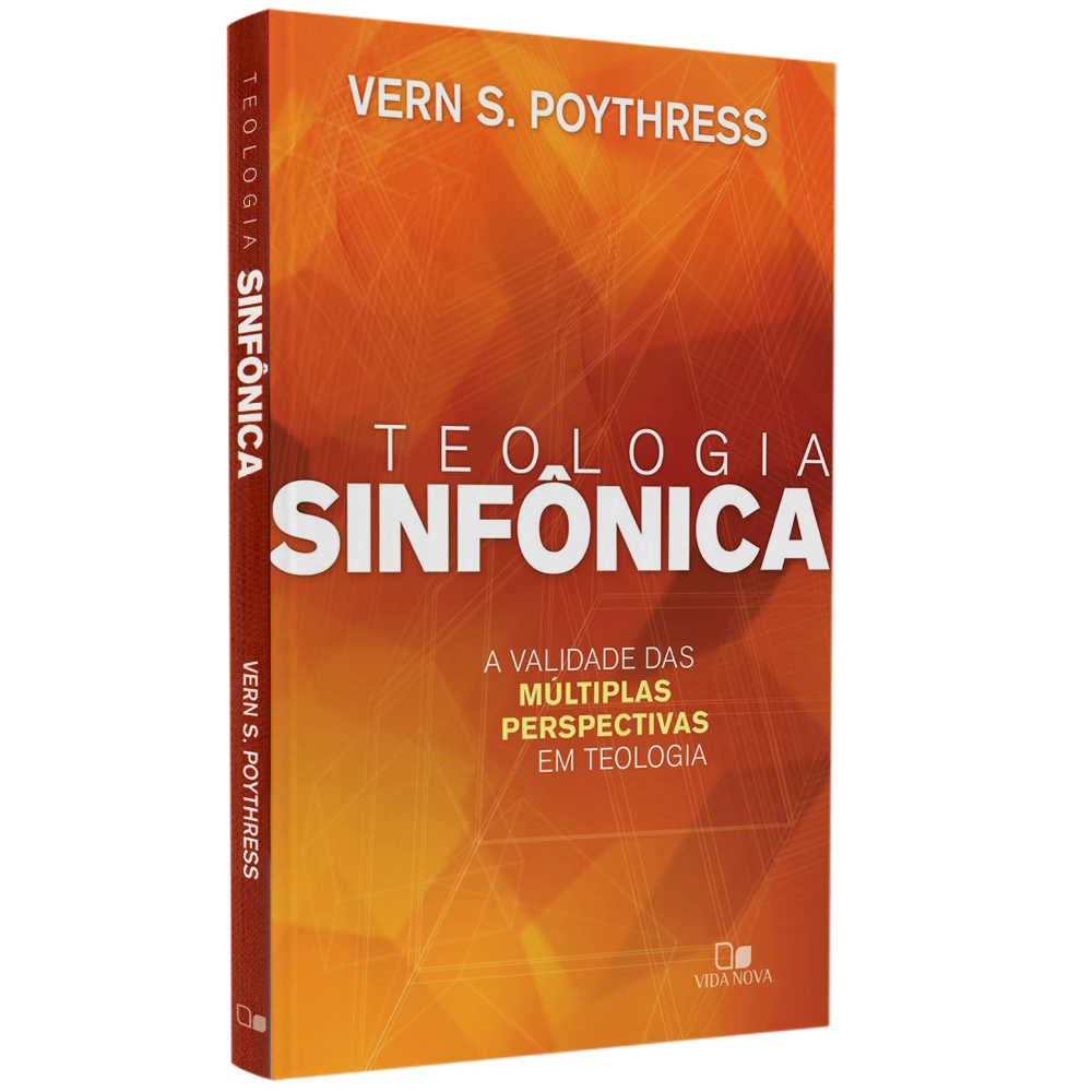 Teologia Sinfônica | Vern S Poythress