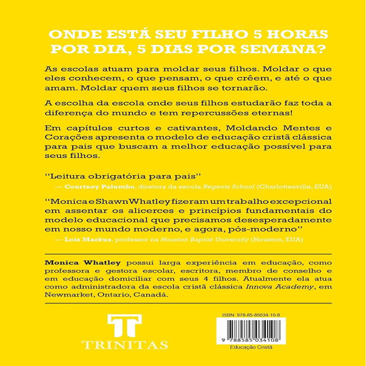 Moldando Mentes e Corações | Monica Whatley e Shawn Whatley
