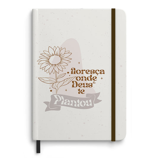 Caderno Moleskine | Com Pauta | Floresça Onde Deus Te Plantou