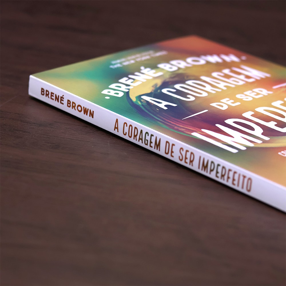 A Coragem de Ser Imperfeito
| Brené Brown