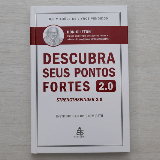 Descubra Seus Pontos Fortes 20 | Don Clifton