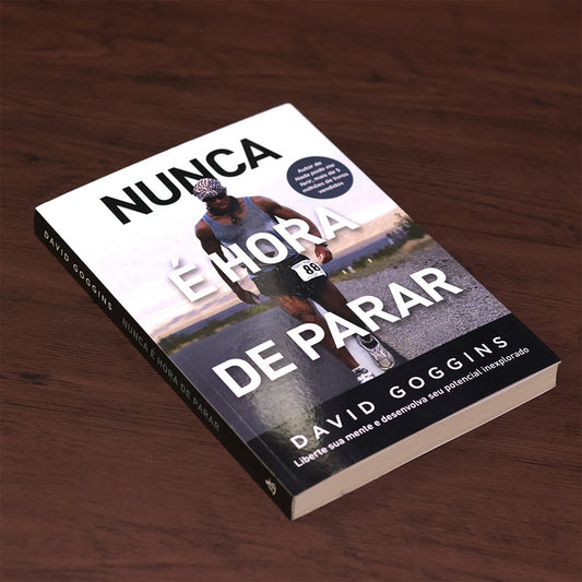 Nunca É Hora de Parar | 
David Goggins