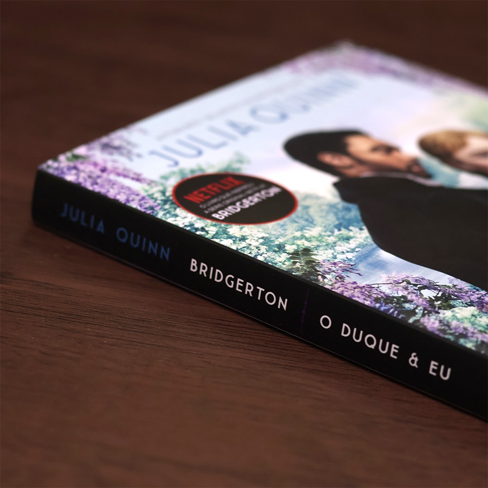 O Duque e Eu Os Bridgertons | Livro 1 | Julia Quinn