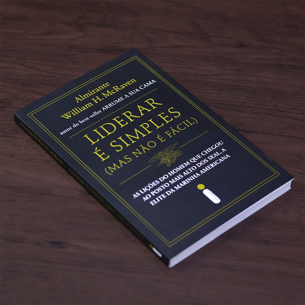 Liderar é Simples Mas não é Fácil |
William H McRaven