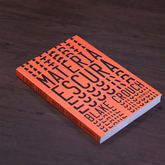 Matéria Escura
| Blake Crouch