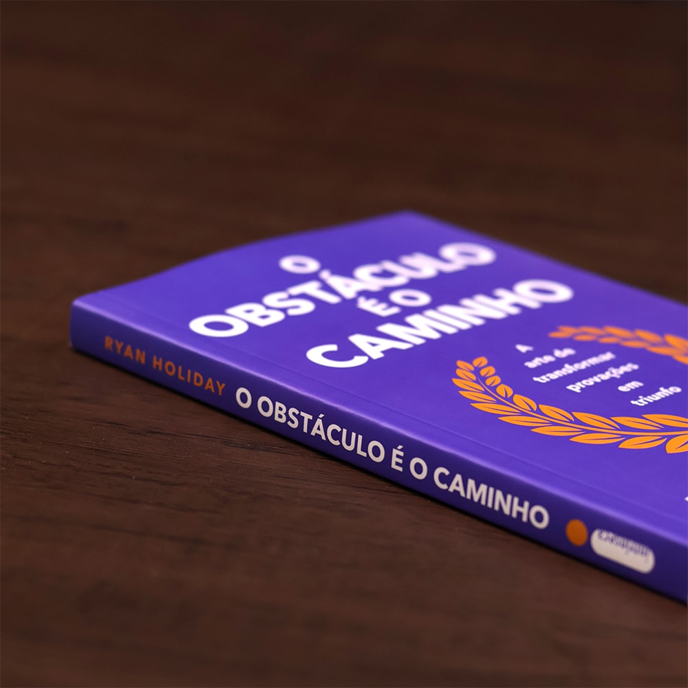 O Obstáculo é o Caminho |
Ryan Holiday