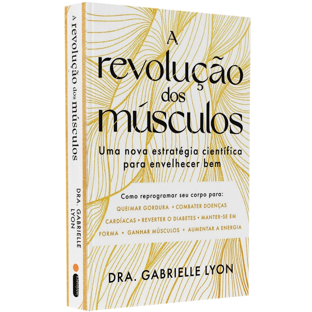 A Revolução dos Músculos
| Dra Gabrielle Lyon