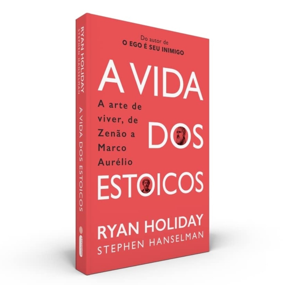 A Vida dos Estoicos
| Ryan Holiday