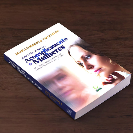 Guia Prático Para o Aconselhamento de Mulheres
| Diane Langberg e Tim Clinton