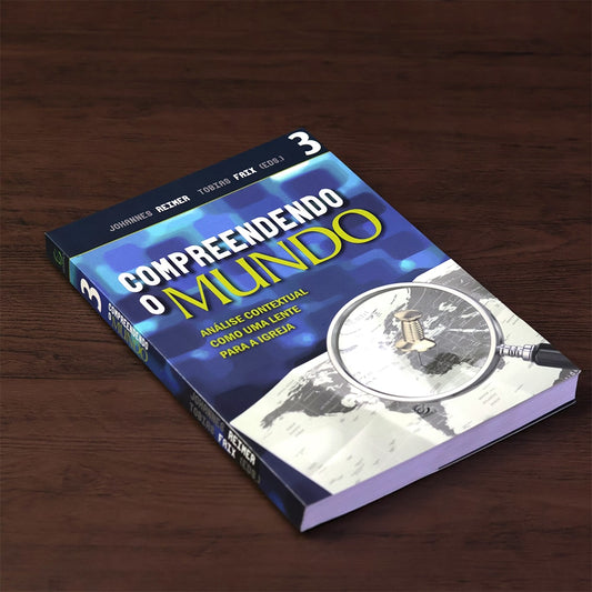 Compreendendo o Mundo
| Johannes Reimer e Tobias Faix