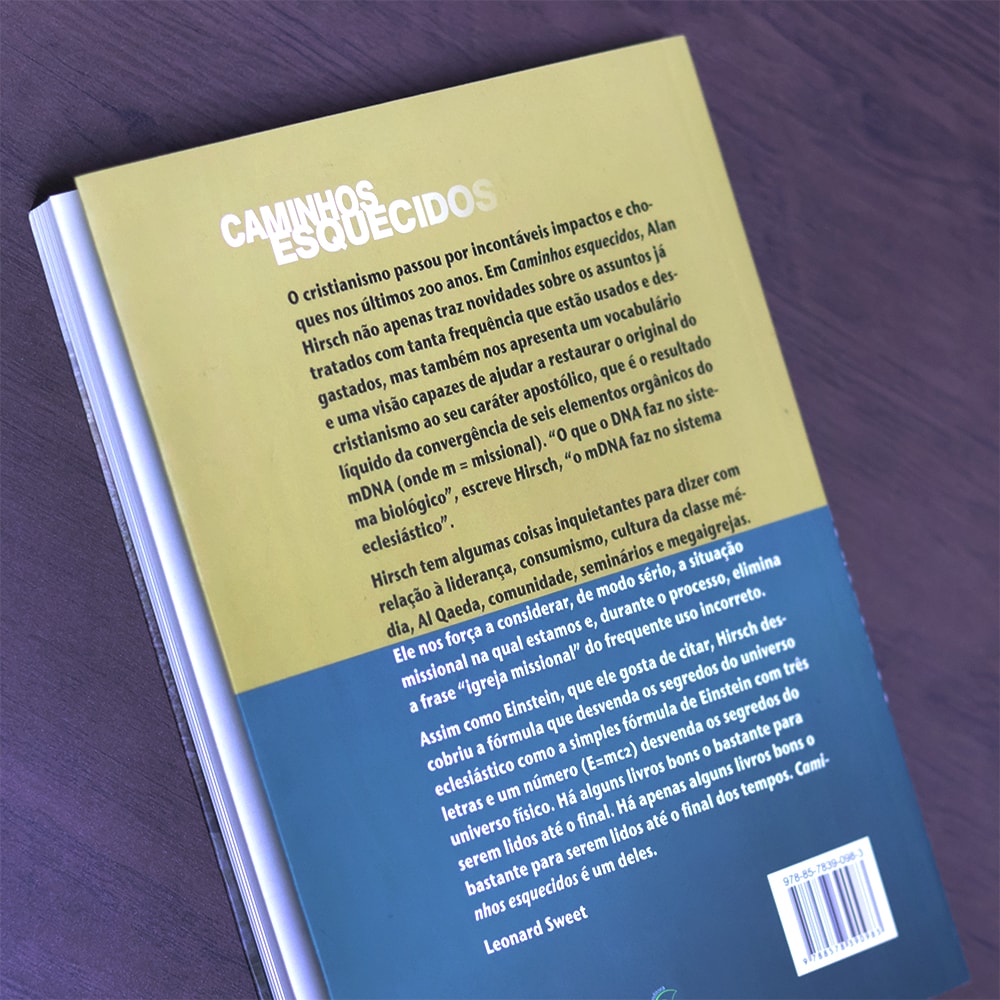 Caminhos Esquecidos |
Alan Hirsch