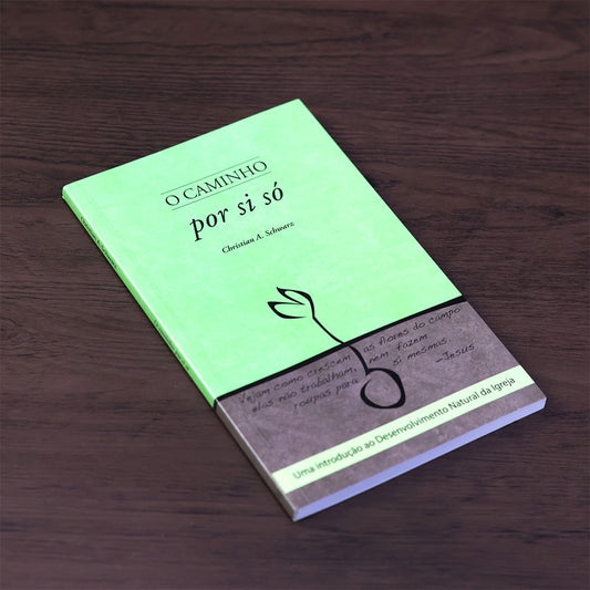 O Caminho Por Si Só | 
Christian A Schwarz