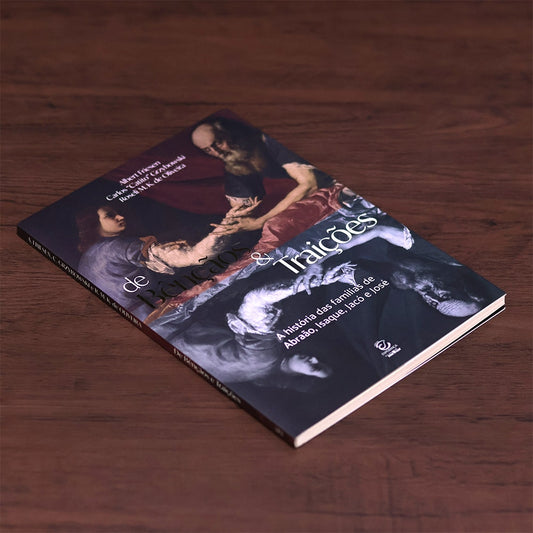 De Bençãos e Traições | Albert Friesen Carlos Catito Grzybowski Roseli M K de Oliveira