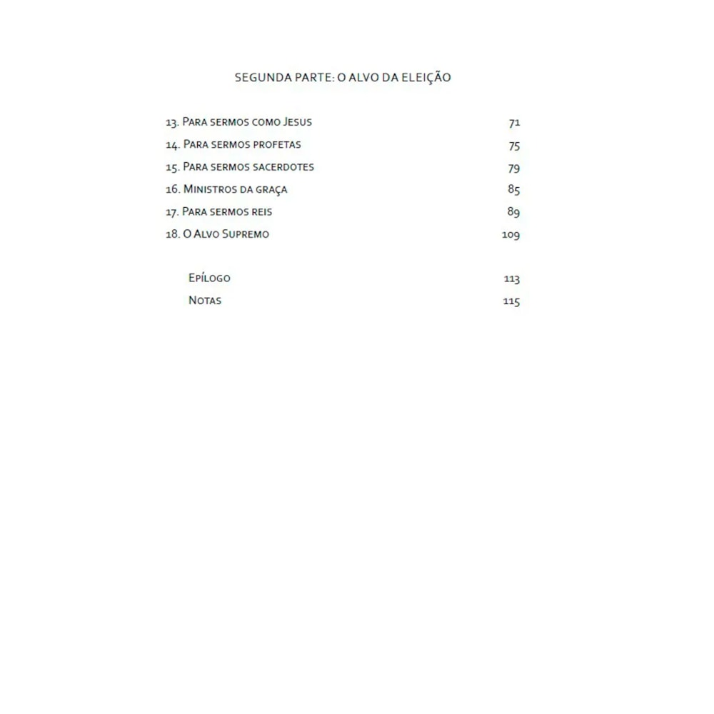 Eleição e Livre Arbítrio | Confissões de Um Peregrino