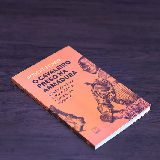O Cavaleiro Preso na Armadura | 
Robert Fisher