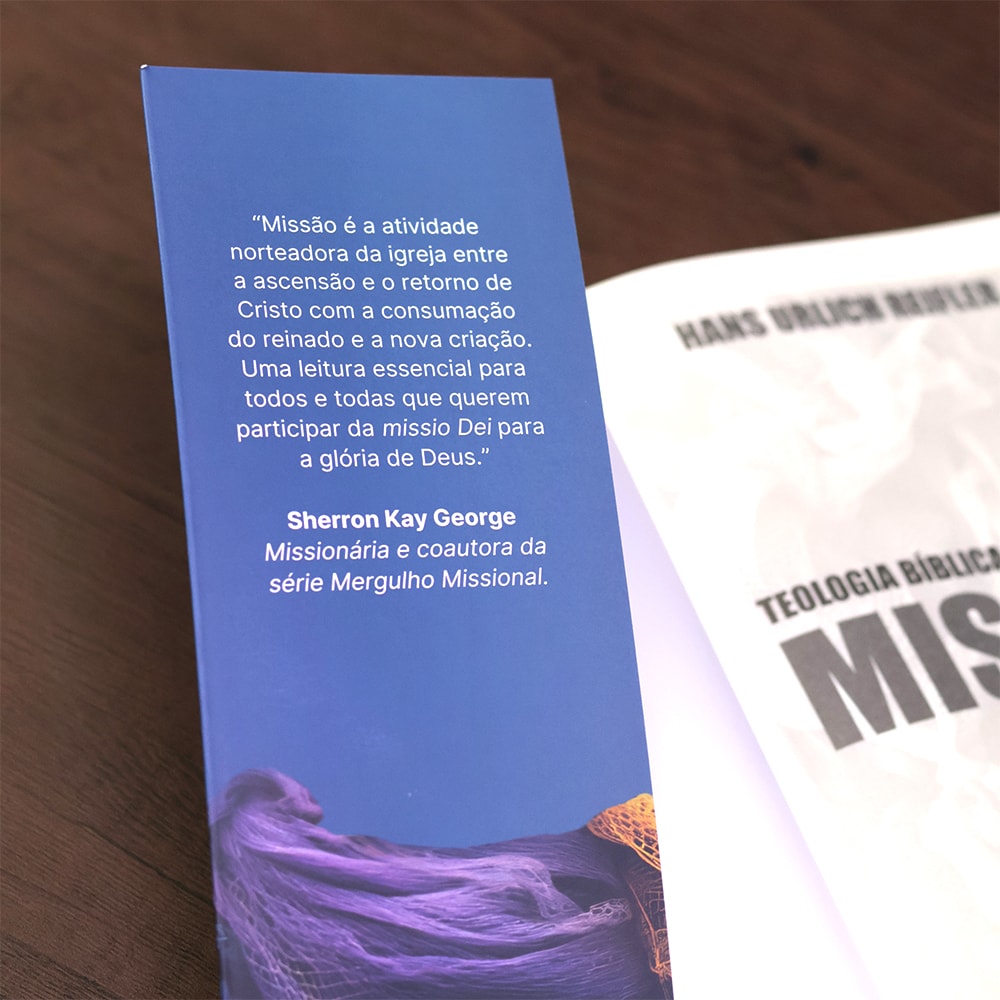 Teologia Bíblica da Missão | Hans Ulrich Reifler