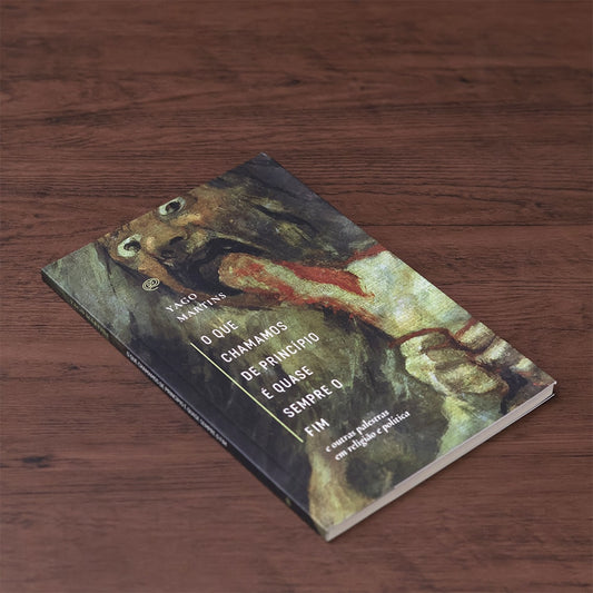 O Que Chamamos de Princípio é Quase Sempre o Fim |
Yago Martins