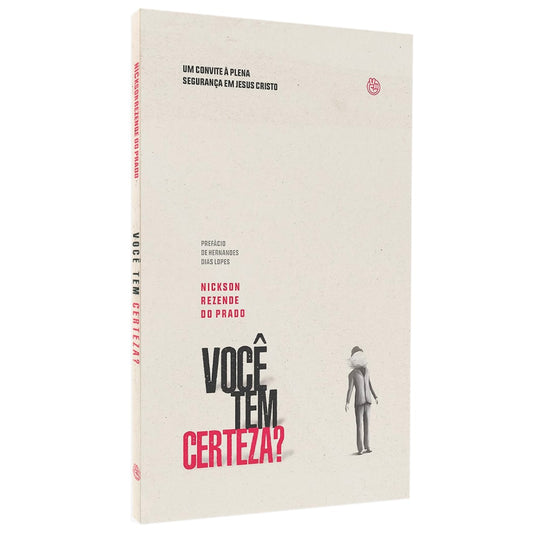 Você Tem Certeza | Nickson Rezende do Prado