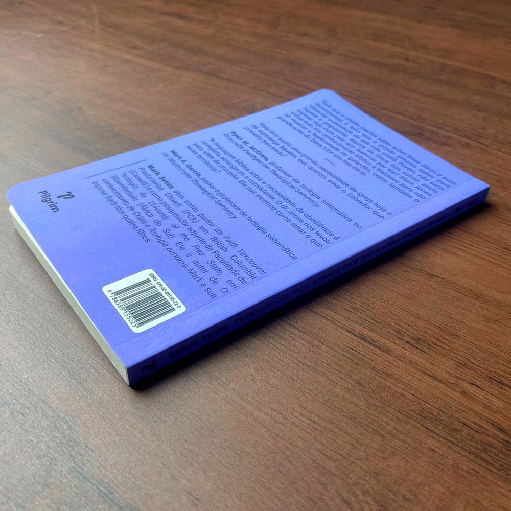 Tudo Que o Cristão Precisa Saber Sobre Boas Obras e Suas Recompensas | Mark Jones