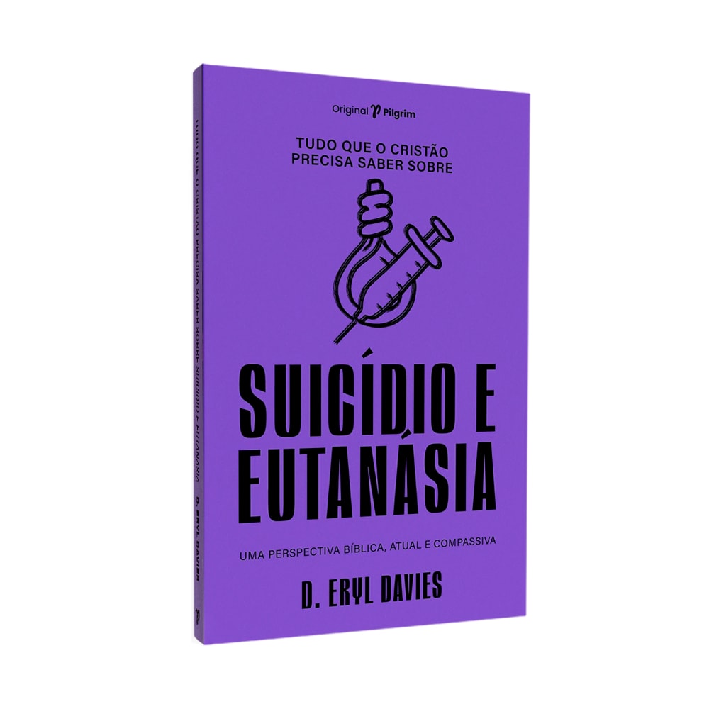 Tudo Que O Cristâo Precisa Saber Sobre O | Suicídio e Eutanásia | D Eryl Davies