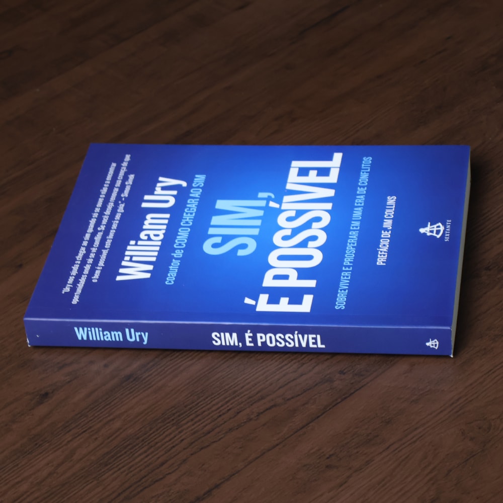 Sim, É Possível | William Ury
