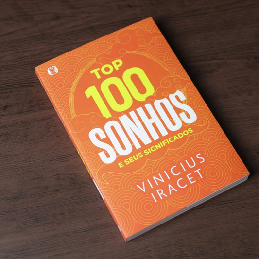 Top 100 Sonhos e Seus Significados | Vinicius Iracet