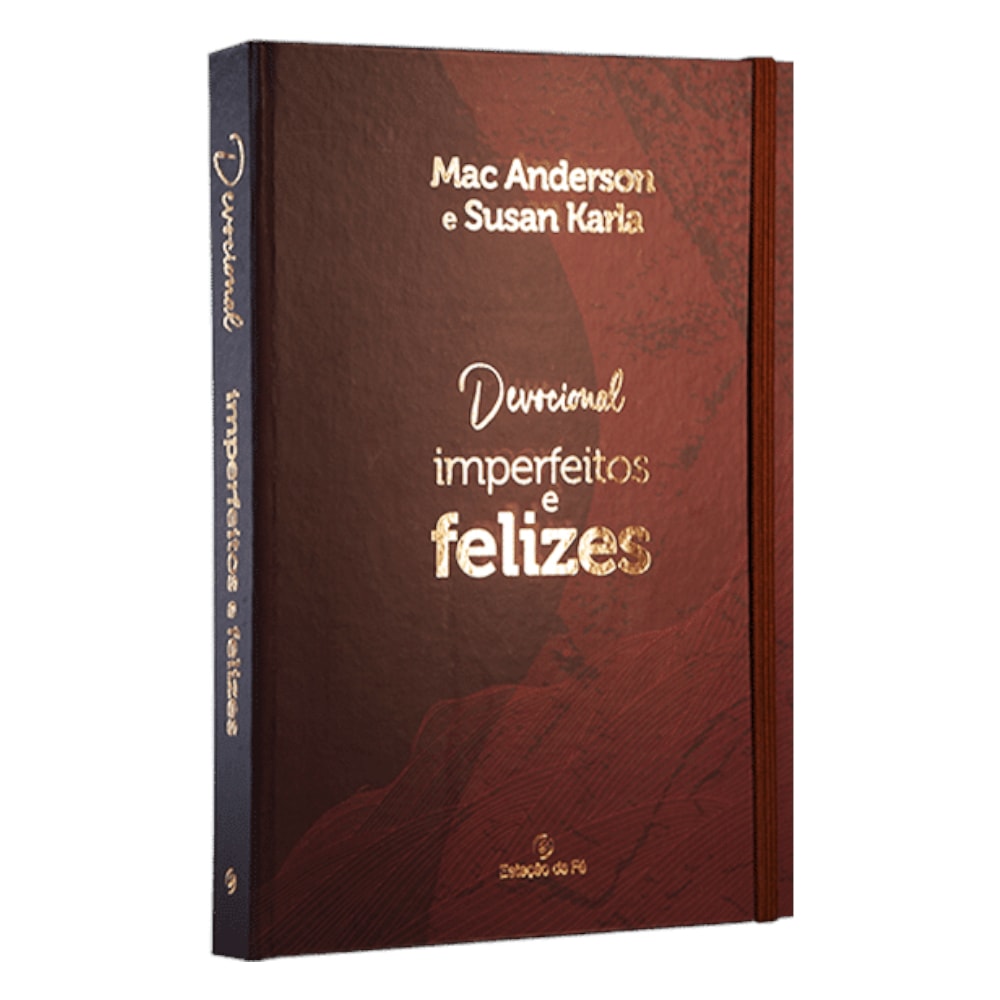 Devocional Imperfeitos e Felizes | Mac Anderson e Susan Karla