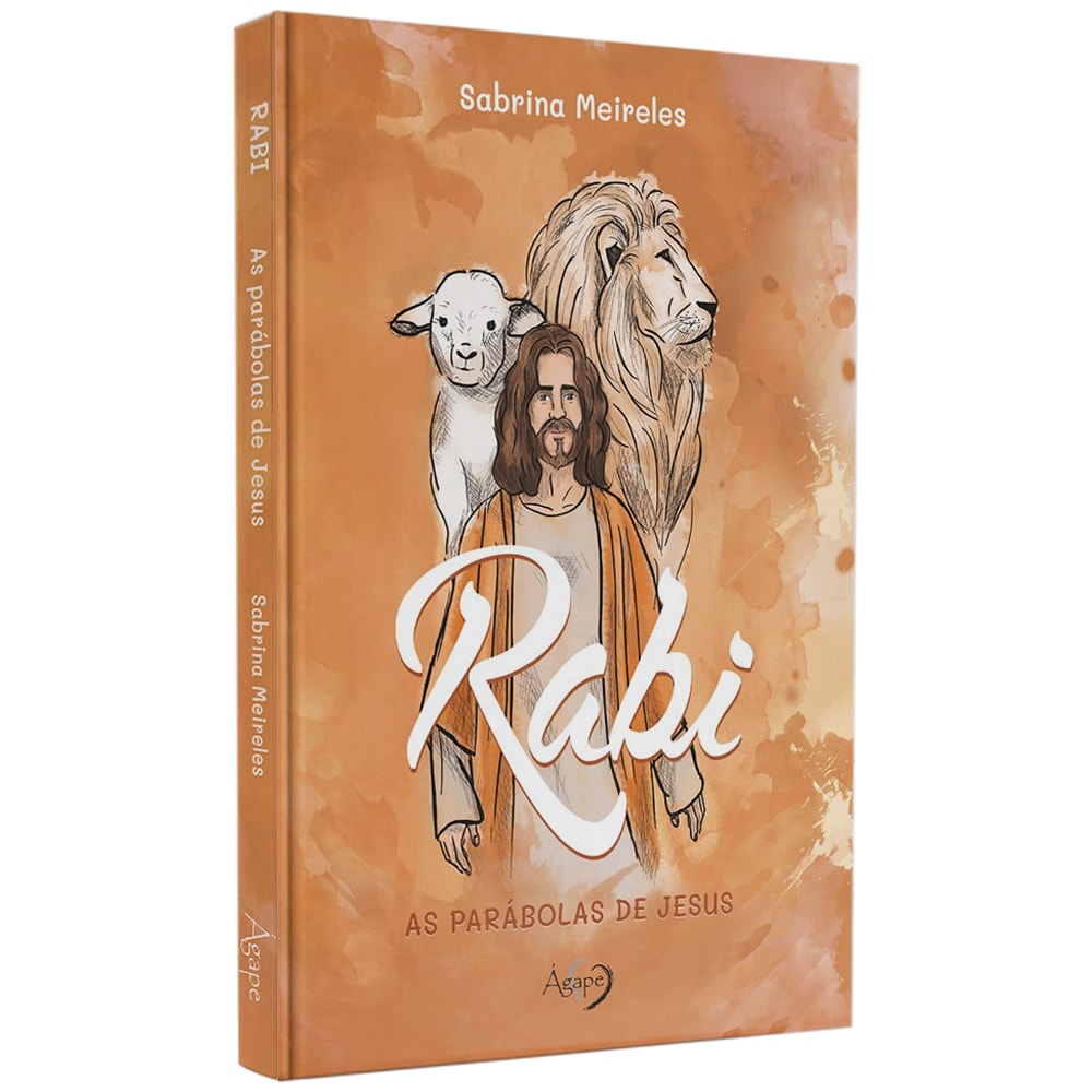 Rabi | As Parábolas de Jesus | Sabrina Meireles