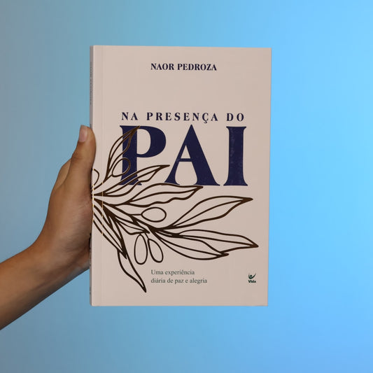 Na Presença do Pai | Naor Pedroza