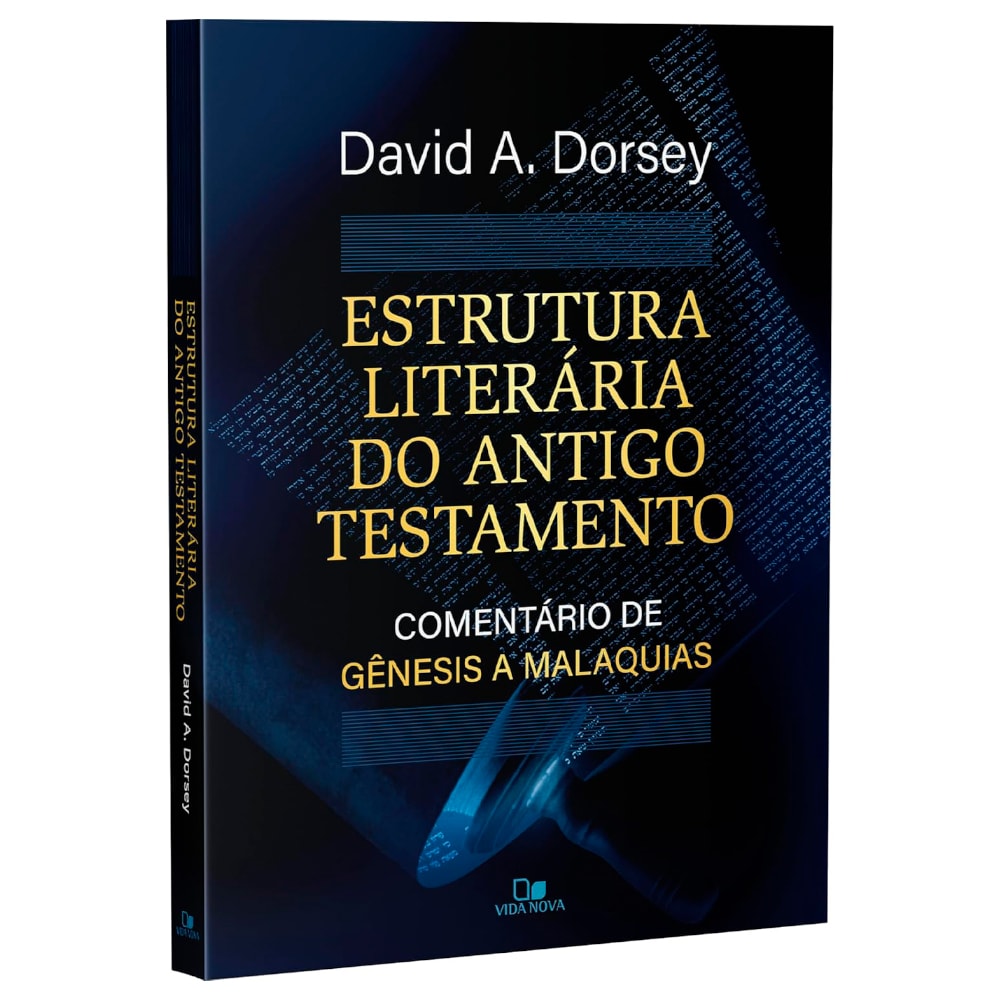 Estrutura Literária do Antigo Testamento | David A Dorsey