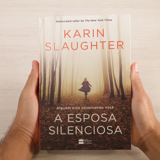 A Esposa Silenciosa | Karin Slaughter