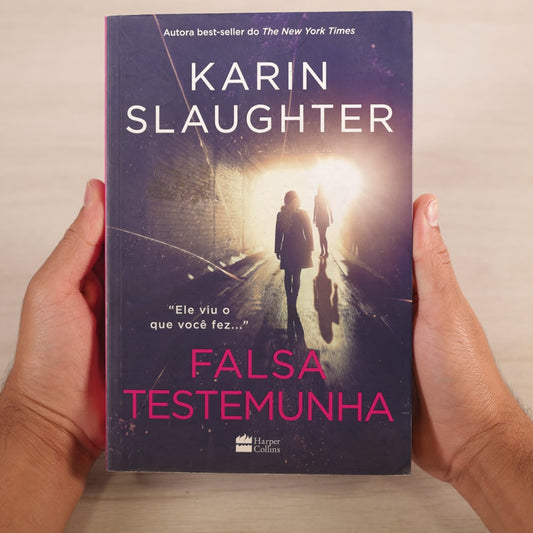 Falsa Testemunha | Karin Slaughter
