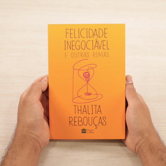 Felicidade Inegociável e Outras Rimas | Thalita Rebouças