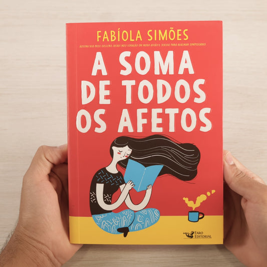 A Soma de Todos os Afetos | Fabíola Simões