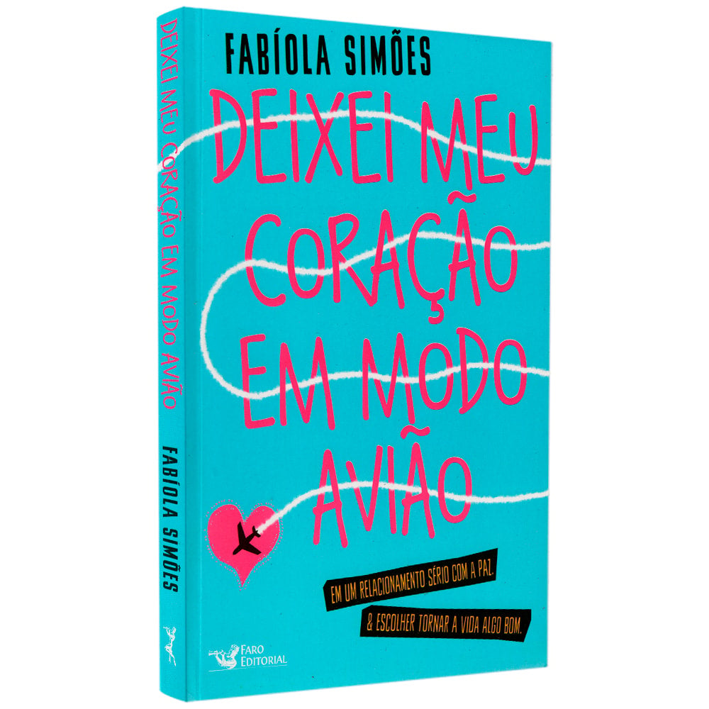 Deixei Meu Coração em Modo Avião | Fabíola Simões