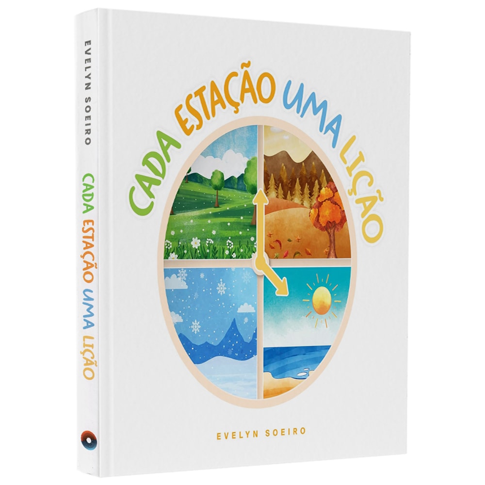 Cada Estação Uma Lição | Evelyn Soeir