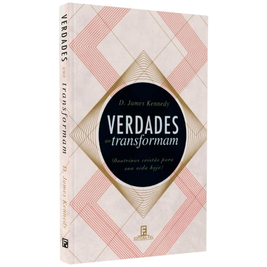 Verdades Que Transformam | D James Kennedy
