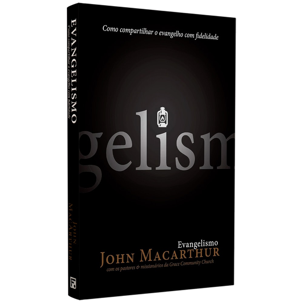 Evangelismo | John MacArthur | Fiel