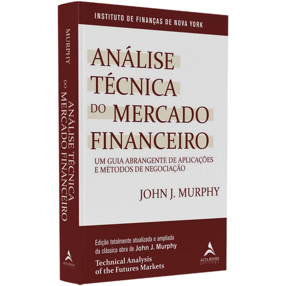 Análise Técnica Do Mercado Financeiro | John J Murphy