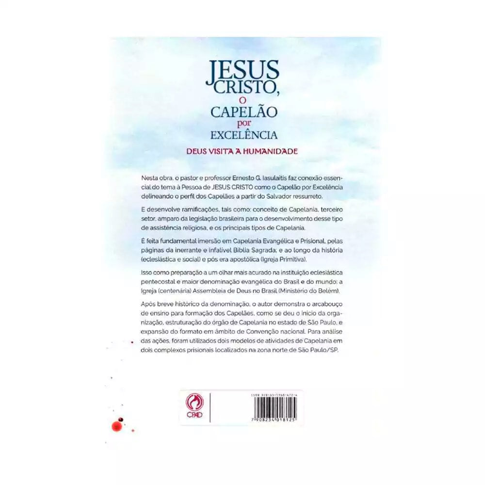 Jesus Cristo O Capelão Por Excelência | Ernesto G Iasulaitis