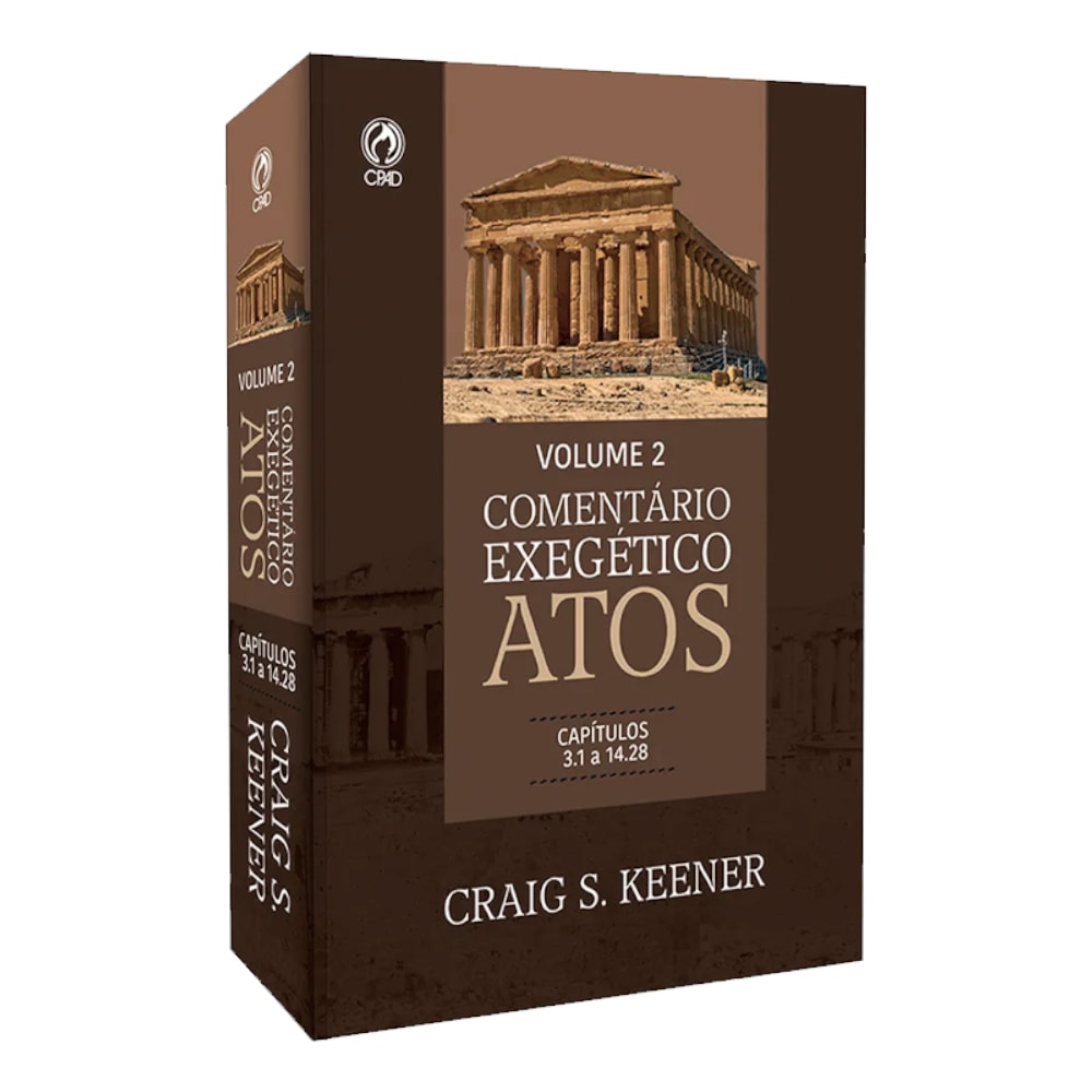 Comentário Exegético Atos | Volume 2 | Craig S Keener