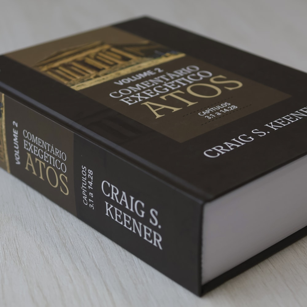 Comentário Exegético Atos | Volume 2 | Craig S Keener