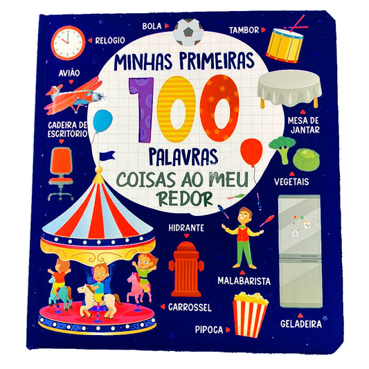 Coleção Minhas Primeiras 100 Palavras | Coisas ao Meu Redor