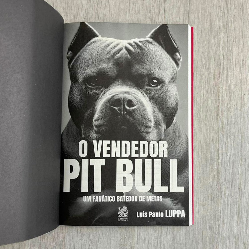O Vendedor Pit Bull | Luis Paulo Luppa
