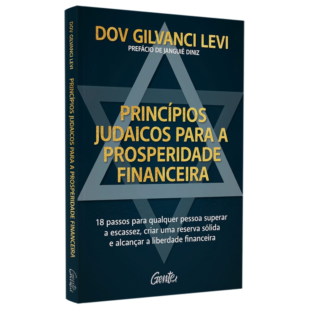 Princípios Judaicos Para a Prosperidade Financeira | Dov Gilvanci Levi